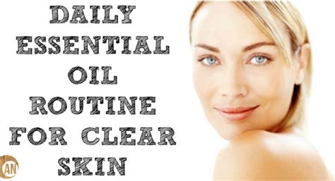 Daily Essential Oil Routine For Clear Skin - Ancestral Nutrition