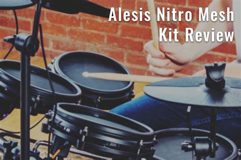 Alesis Nitro Mesh Kit Review: Should You Buy It? | Infamous Musician