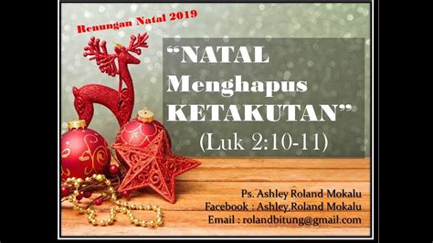 Khotbah dan Renungan Natal " Natal Menghapuskan Ketakutan" (Lukas 2:10-11) - YouTube