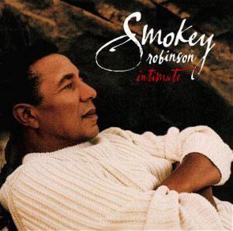 Album | Smokey Robinson | Intimate | Motown Records | | | 1999