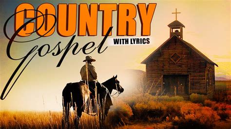 Beautiful 20 Tracks of Christian Country Gospel Songs With Lyrics ...