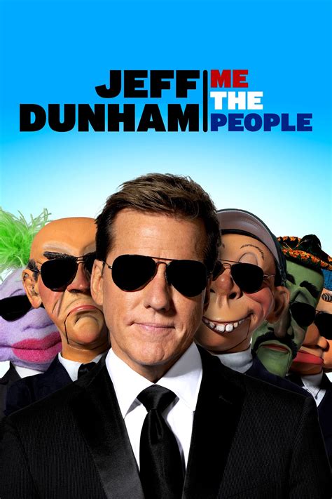 Jeff Dunham: Me The People TV Listings, TV Schedule and Episode Guide ...