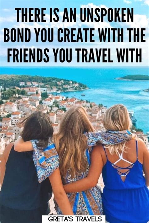 33 EPIC Quotes About Travelling With Friends!