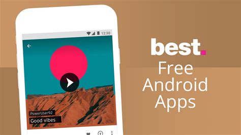 The best free Android apps of 2023: the best apps in the Google Play Store | TechRadar