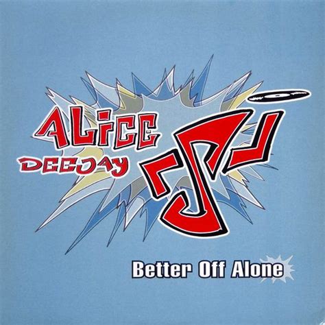 Alice Deejay - Better Off Alone (1998, Vinyl) | Discogs