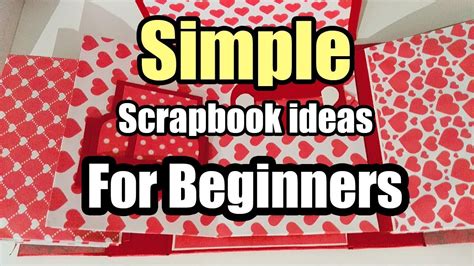 Simple Scrapbook ideas for Beginners (Love Scrapbook) | SortofCrafting - YouTube