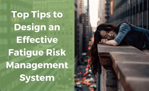 Top Tips to Design an Effective Fatigue Risk Management System ...