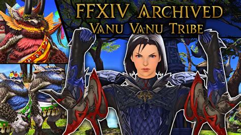 FFXIV Archived: Vanu Vanu Tribe - YouTube