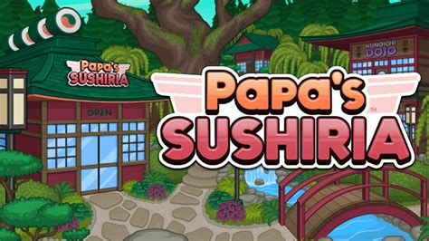 PAPA'S SUSHIRIA: UN NOOB HACIENDO SUSHI - YouTube