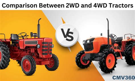 Which is the best 2WD vs. 4WD Tractor