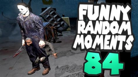 Dead by Daylight funny random moments montage 84 - YouTube