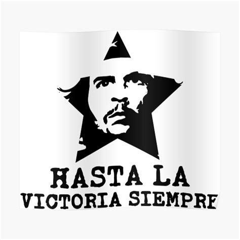 "Hasta La Victoria Siempre" Poster for Sale by MerchHouse | Redbubble