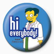 THE SIMPSONS - dr.nick hi everybody! Badge | Button | Sold at EuroPosters