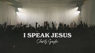 Charity Gayle - I Speak Jesus (feat. Steven Musso) [Live] Chords - ChordU