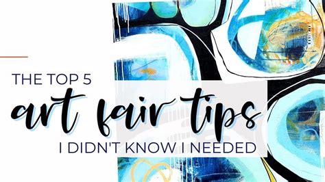 5 Art Fair Tips I Didn't Know I Needed - How to Have a Successful Fair ...