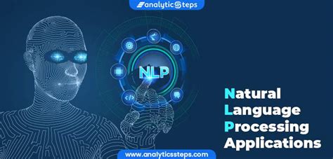 Top 10 Applications for Natural Language Processing (NLP) | Analytics Steps