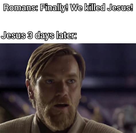 Space Jesus | /r/PrequelMemes | Prequel Memes | Know Your Meme