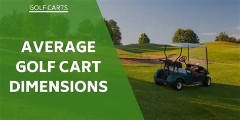 What Are The Average Golf Cart Dimensions?