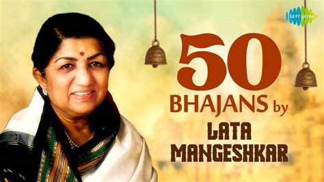 Lata Mangeshkar Hindi Bhakti Songs (Video Jukebox) - लता मंगेशकर के 50 ...