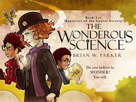 The Wonderous Science is coming to Kickstarter April 2016! - Believe in Wonder