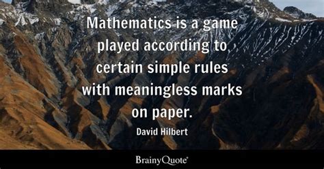 David Hilbert Quotes - BrainyQuote