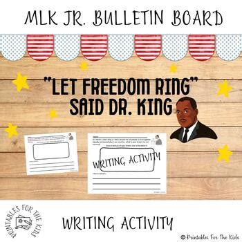 Dr. Martin Luther King Jr. Bulletin Board - MLK Jr. Writing Activity