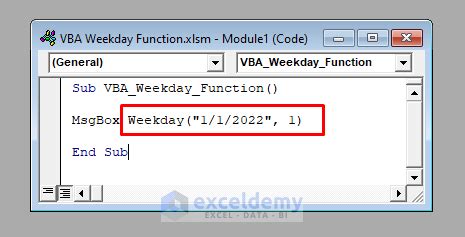 How to Use the VBA Weekday Function (2 Suitable Examples)