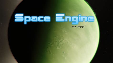 Space engine gameplay - YouTube