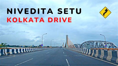 Amazing Nivedita Setu Drive: Dakshineswar: Kolkata: Drive | 4K - YouTube