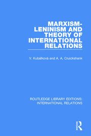 Marxism-Leninism and the Theory of International Relations - 1st Editi