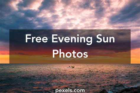 Free stock photos of evening sun · Pexels