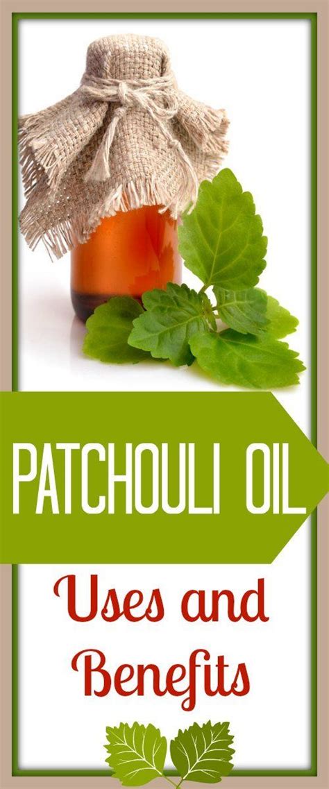 Patchouli Oil Uses and Benefits for Your Health | Patchouli essential oil, Oil recipes