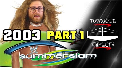 2003 SummerSlam (Part 1) - YouTube