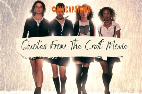 850+ Quotes From The Craft Movie (2024) Iconic