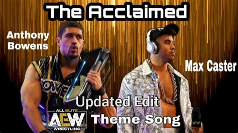 The Acclaimed (Max Caster & Anthony Bowens) AEW Theme Song (Updated ...