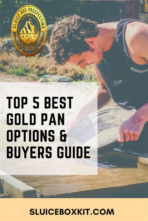 Top 5 Best Gold Pan Options Including Reviews & Buyers Guide