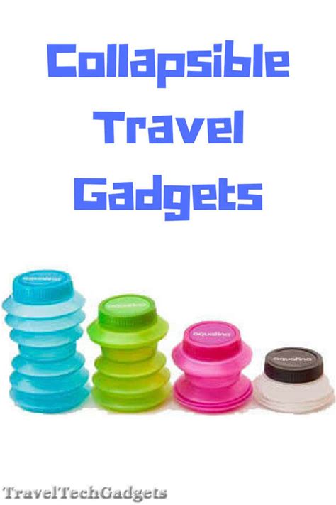 12 Collapsible Travel Gadgets - Save Space and Sanity |Travel Tech Gadgets