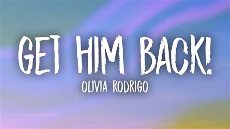 Olivia Rodrigo - get him back! - YouTube