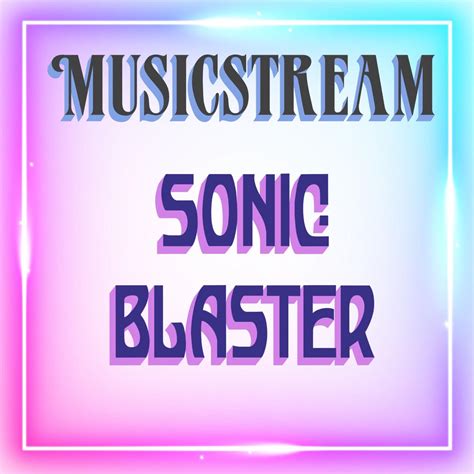 ‎Sonic Blaster by Nazar Rybak on Apple Music