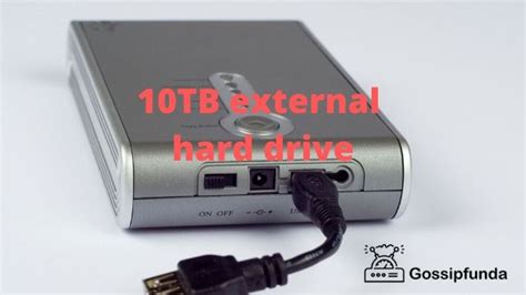 10TB external hard drive - For Heavy Storage - Gossipfunda