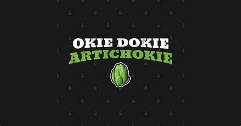 Okie Dokie Artichoke Healthy Lifestyle - Okie - T-Shirt | TeePublic