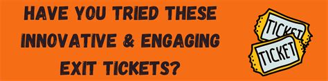 Have You Tried These Innovative & Engaging Exit Tickets? - Visionary Teaching