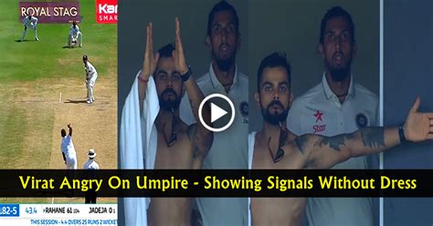 Watch: Virat Kohli Angry On Umpire’s Decision And Signals From Pavilion