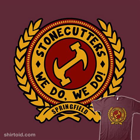 Stonecutters - Shirtoid