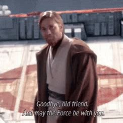 Goodbye Old Friend GIF - Goodbye OldFriend StarWars - Discover & Share GIFs