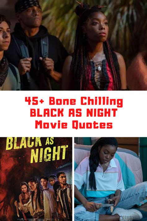 45+ Bone Chilling BLACK AS NIGHT Movie Quotes