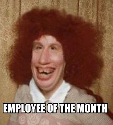 Meme Maker - Employee of the month Meme Generator!