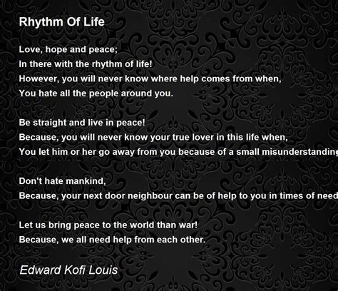 Rhythm Of Life - Rhythm Of Life Poem by Edward Kofi Louis