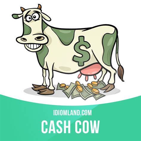 “Cash cow” is a product or business that always makes a lot of profit. Example… | Idioms ...