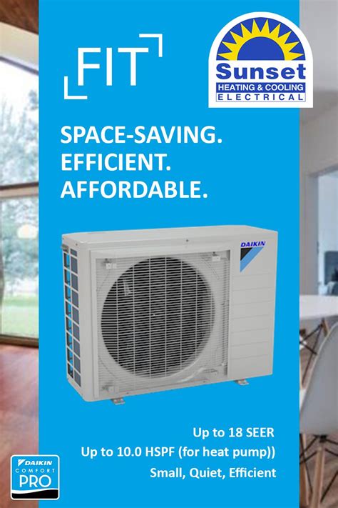 Daikin Fit is a residential A/C system built with a space-saving side discharge system. Daikin ...